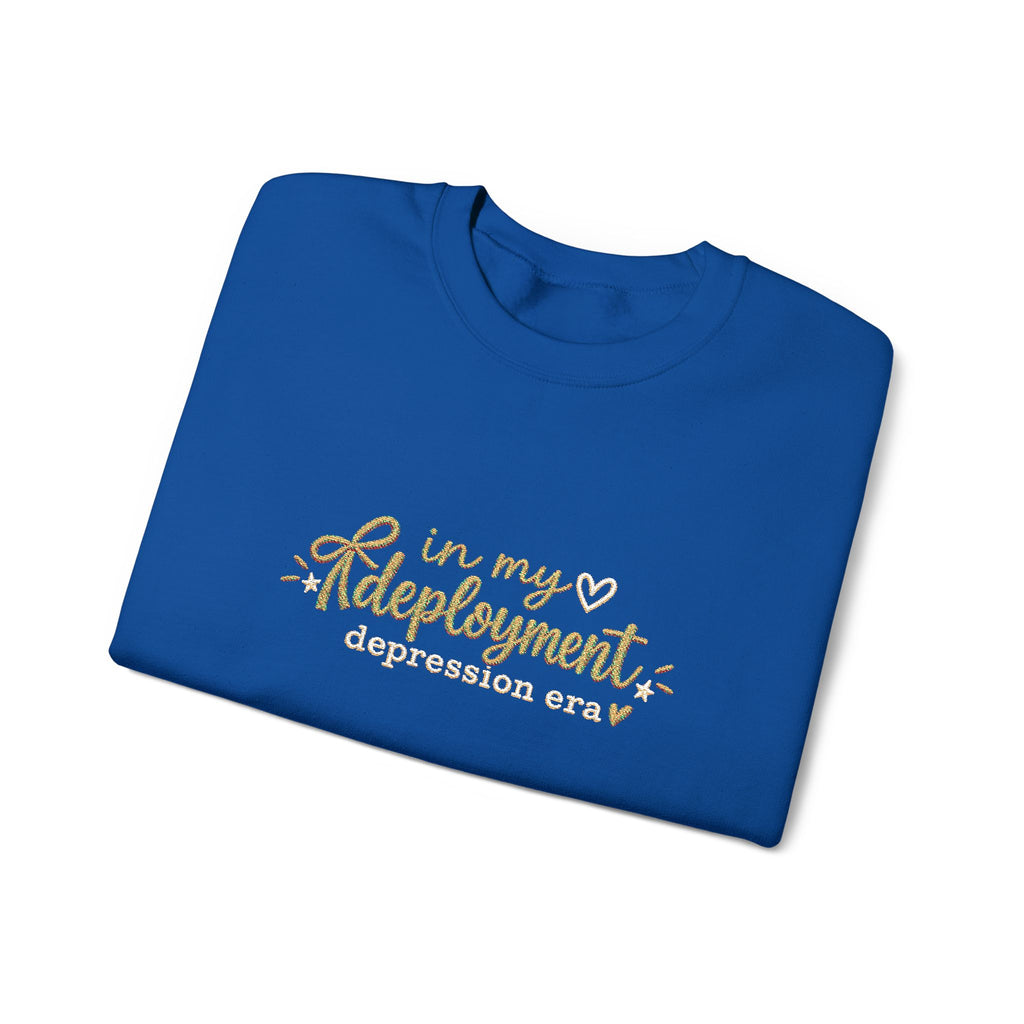 In My Deployment Depression Era Embroidered Crewneck