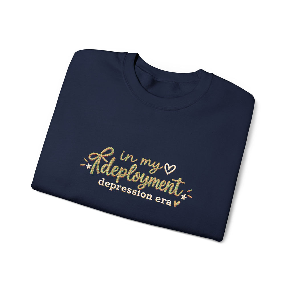 In My Deployment Depression Era Embroidered Crewneck