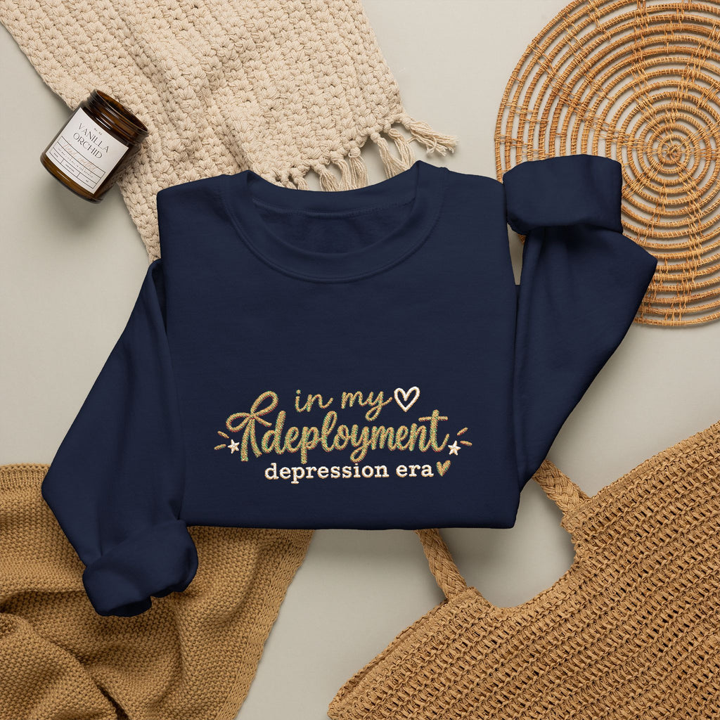 In My Deployment Depression Era Embroidered Crewneck