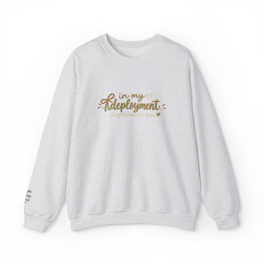 In My Deployment Depression Era Embroidered Crewneck